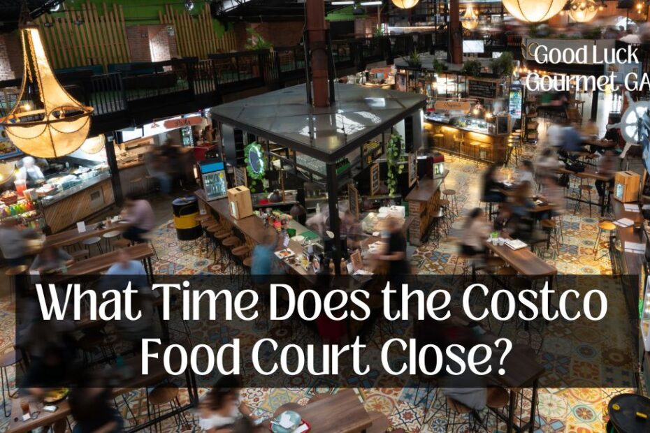What Time Does the Costco Food Court Close